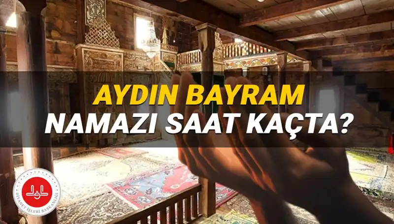 Aydın'da 2025 Kurban Bayramı Namazı Saati Belli Oldu!