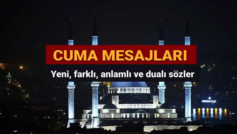 2025 Yılında Kalpleri Isıtan En Güzel Cuma Mesajları