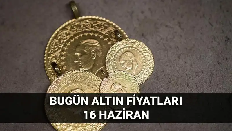 Altın Fiyatlarında Sıcak Gelişmeler: 16 Haziran Güncel Verileri