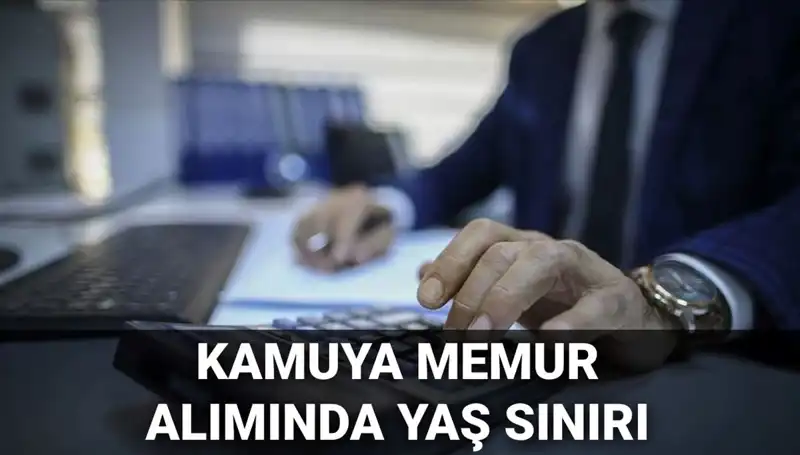 Kamuya Memur Alımında Yaş Sınırı Değişti mi? Yeni Kurallar Neler?