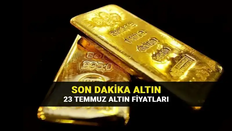 Güncel Altın Fiyatları: 23 Temmuz'da Altın Kaç TL Olacak?