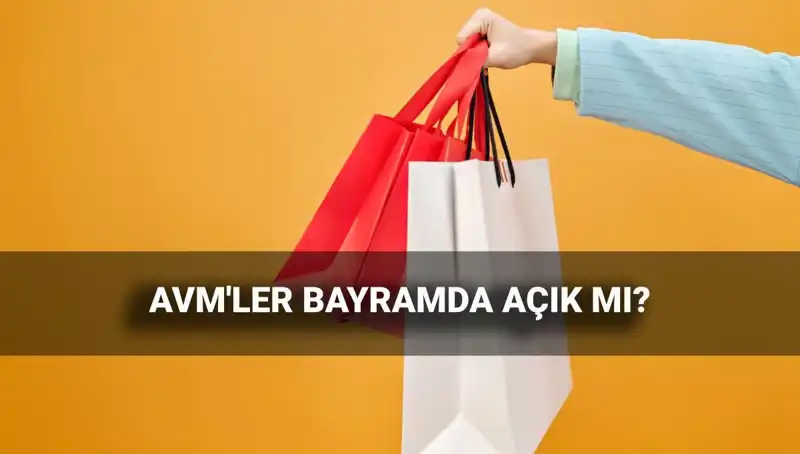 2025 Kurban Bayramı’nda AVM’ler Hangi Günler Açık Olacak?